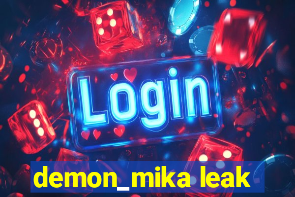 demon_mika leak